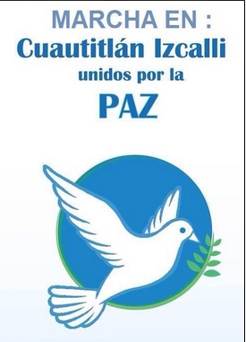 Izcalli. Marcha por la paz.